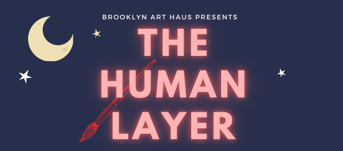 Brooklyn Art Haus proudly presents a lin